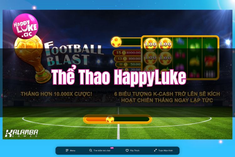 Cá cược thể thao HappyLuke - Giải trí online bậc nhất châu Á